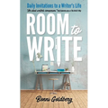 Room to Write: Daily Invitations to a Writer's Life - Paperback