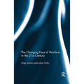 The Changing Face of Warfare in the 21st Century