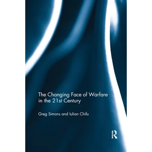 The Changing Face of Warfare in the 21st Century