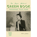 The Negro Motorist Green-Book: 1950 Facsimile Edition: 1950