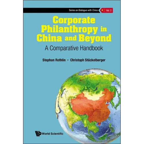 Corporate Philanthropy in China and Beyond - Hardcover