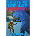 Cowboys & Saurians: Ice Age - Paperback