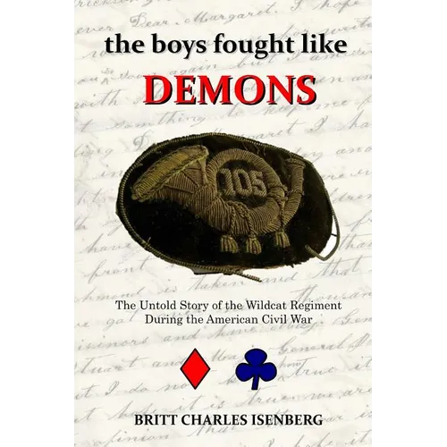 The Boys Fought Like Demons: 105th PA