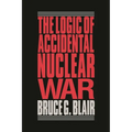 The Logic of Accidental Nuclear War