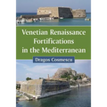 Venetian Renaissance Fortifications in the Mediterranean