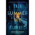 The Summer We Buried - Hardcover