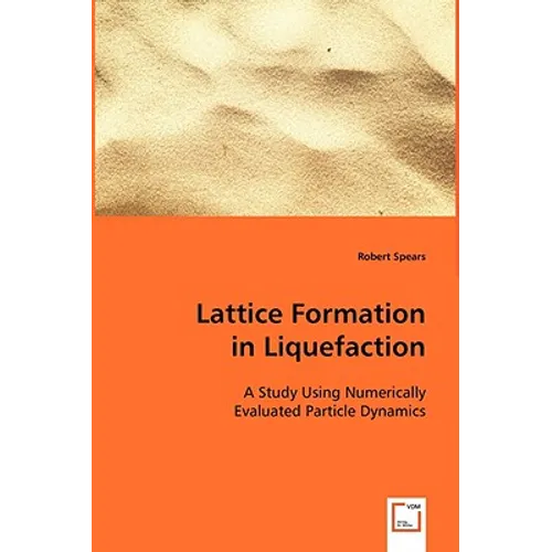 Lattice Formation in Liquefaction - Paperback
