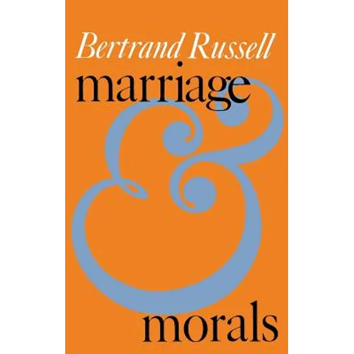 Marriage and Morals (Liveright Paperbound) - Paperback