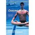 Chasing Water: Elegy of an Olympian - Paperback