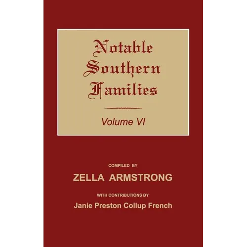 Notable Southern Families. Volume VI - Paperback