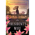 The President's Wife - Hardcover
