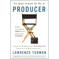 So You Want to Be a Producer - Paperback