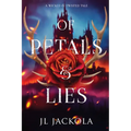 Of Petals and Lies - Paperback