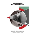 Mayakovsky Maximum Access: Selected Poems - Paperback