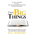 Three Big Things - Hardcover