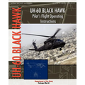 UH-60 Black Hawk Pilot's Flight Operating Manual - Paperback