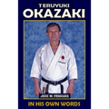 Teruyuki Okazaki: In His Own Words - Paperback