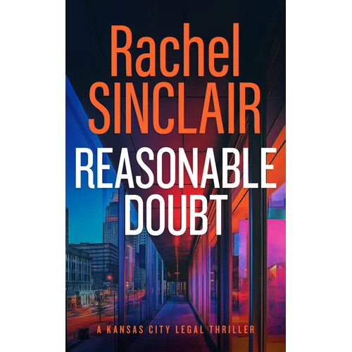 Reasonable Doubt: A Damien Harrington Legal Thriller 3