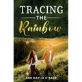 Tracing the Rainbow - Paperback