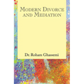 Modern Divorce and Mediation