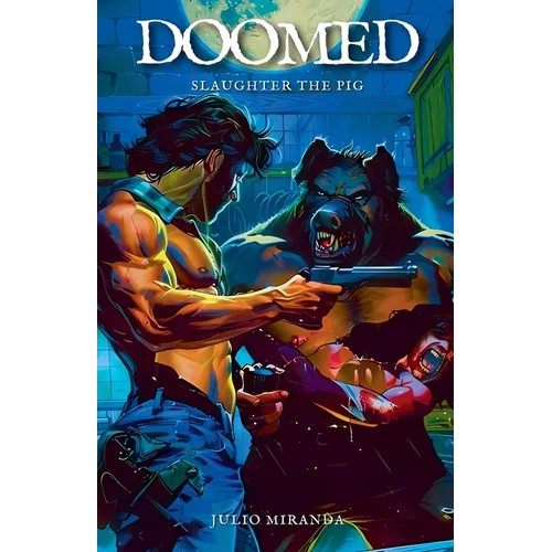 Doomed: Slaughter the Pig - Paperback