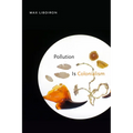 Pollution Is Colonialism - Hardcover