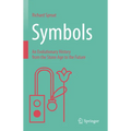 Symbols: An Evolutionary History from the Stone Age to the Future - Hardcover