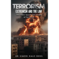 Terrorism Extremism and the Law - Paperback