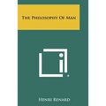 The Philosophy Of Man - Paperback