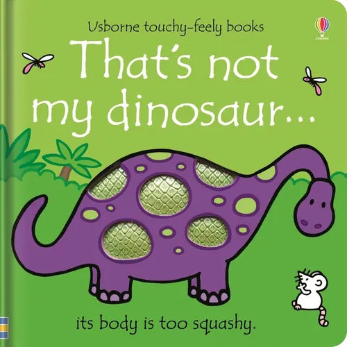 That's Not My Dinosaur. - Board Book
