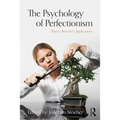 The Psychology of Perfectionism: Theory, Research, Applications - Paperback