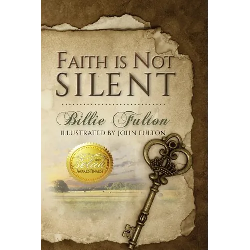 Faith Is Not Silent - Paperback