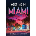 Meet Me in Miami