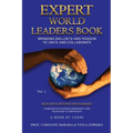 Expert World Leaders: Reaching Beyond Boundaries Volume One - Paperback