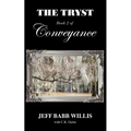 The Tryst: Book Two of Conveyance