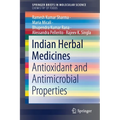 Indian Herbal Medicines: Antioxidant and Antimicrobial Properties - Paperback