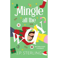 Mingle All the Way - Paperback
