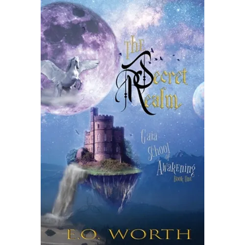 The Secret Realm: Eco-Fantasy adventure - Paperback