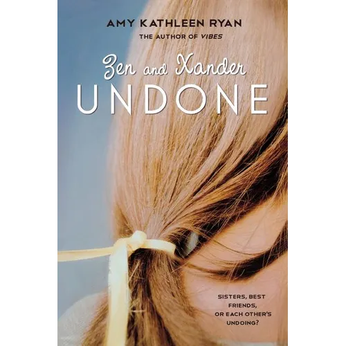 Zen and Xander Undone - Paperback