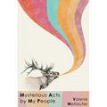 Mysterious Acts by My People - Paperback