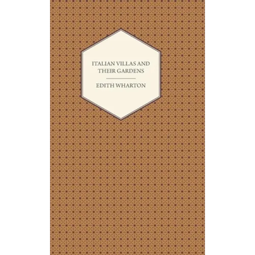 Italian Villas and Their Gardens - Hardcover