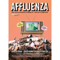 Affluenza: How Overconsumption Is Killing Usand How to Fight Back - Paperback