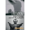 In Wisdom and in Passion - Paperback