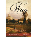 Her Way: The Remarkable Story of Hephzibah Jenkins Townsend