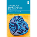One-Hour Shakespeare: The Tragicomedies - Paperback