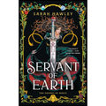 Servant of Earth - Hardcover