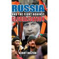 Russia and the Fight Against Globalisation - Hardcover
