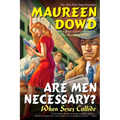 Are Men Necessary?: When Sexes Collide - Paperback