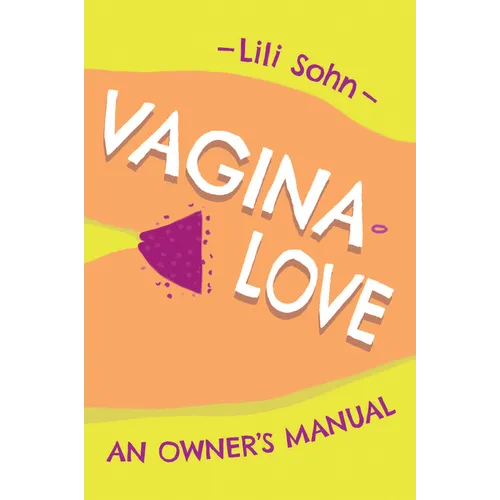 Vagina Love: An Owner's Manual - Paperback