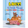 Lucy: A Coloring Book for All Ages - Paperback
